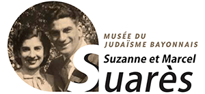 Musée du judaïsme bayonnais Suzanne et Marcel Suarès